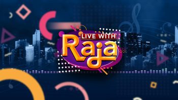 Live with Raja