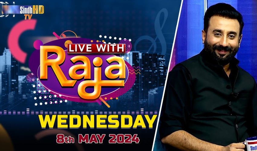 Live With Raja | 08/05/2024 | SindhTVHD