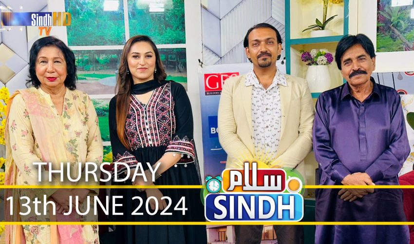 Salam Sindh | 13/06/2024 | Sindh TV Morning Show | SindhTVHD