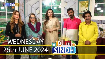 Salam Sindh | 26/06/2024 | Sindh TV Morning Show | SindhTVHD