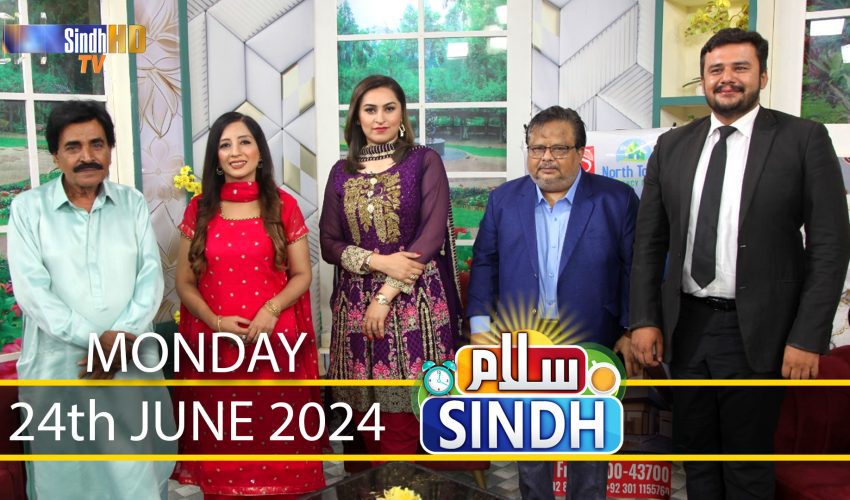 Salam Sindh | 24/06/2024 | Sindh TV Morning Show | SindhTVHD