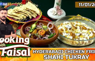 Hyderabadi Chicken Fried | Shahi Tukray | Cooking With Faisal | SindhTVHD Cooking Show