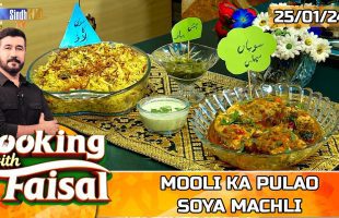 Mooli Ka Pulao | Soya Machli | Cooking With Faisal | SindhTVHD Cooking Show