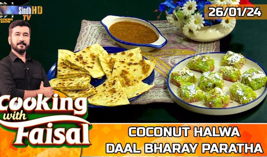 Coconut Halwa | Daal Bharay Parathay | Cooking With Faisal | SindhTVHD Cooking Show