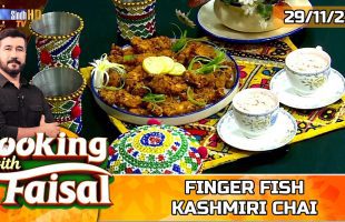 Finger Fish | Kashmiri Chai | Cooking With Faisal | SindhTVHD Cooking Show