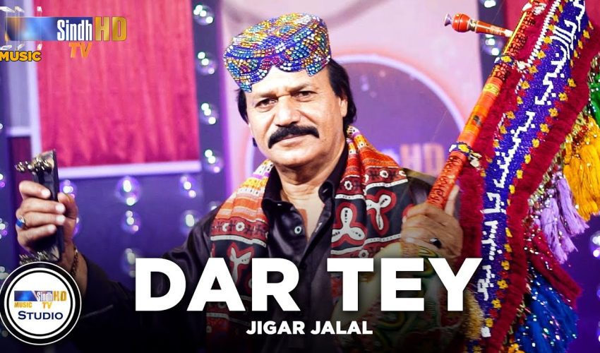 Dar Tey | Jigar Jalal | Sindh Music Studio | Season 1