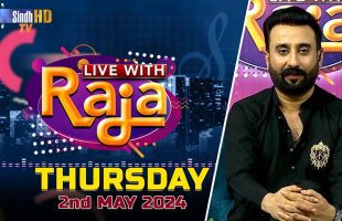 Live With Raja | 02/05/2024 | SindhTVHD