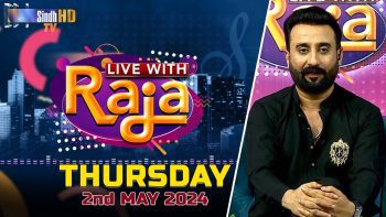 Live With Raja | 02/05/2024 | SindhTVHD