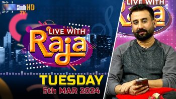 Live With Raja | 05/03/2024 | SindhTVHD