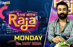 Live With Raja | 06/05/2024 | SindhTVHD