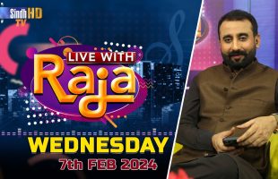 Live With Raja | 07/02/2024 | SindhTVHD