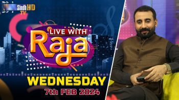 Live With Raja | 07/02/2024 | SindhTVHD