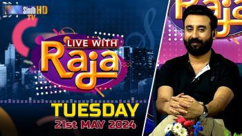 Live With Raja | 21/05/2024 | SindhTVHD