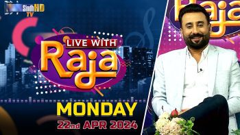 Live With Raja | 22/04/2024 | SindhTVHD