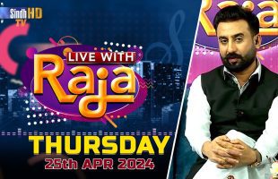 Live With Raja | 25/04/2024 | SindhTVHD