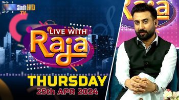 Live With Raja | 25/04/2024 | SindhTVHD