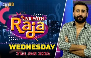 Live With Raja | 31/01/2024 | SindhTVHD