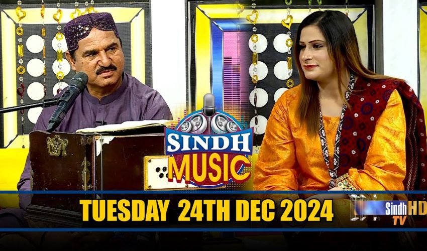 Sindh Music | 24/12/2024 | Sadaqat Ali Pitafi | Music Show | SindhTVHD