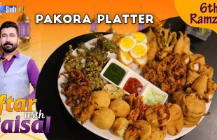 Pakora Platter | Iftar With Faisal | 6th Ramzan | SindhTVHD Cooking Show