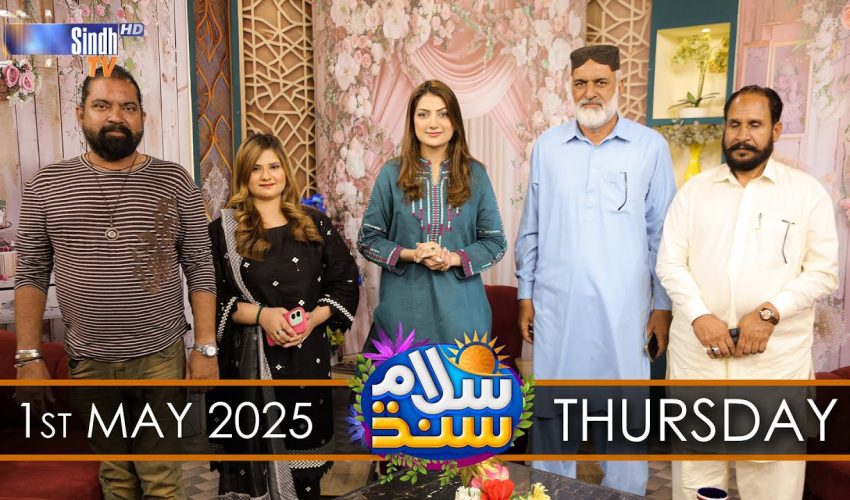 Salam Sindh | 01/05/2025 | Sindh TV Morning Show | SindhTVHD