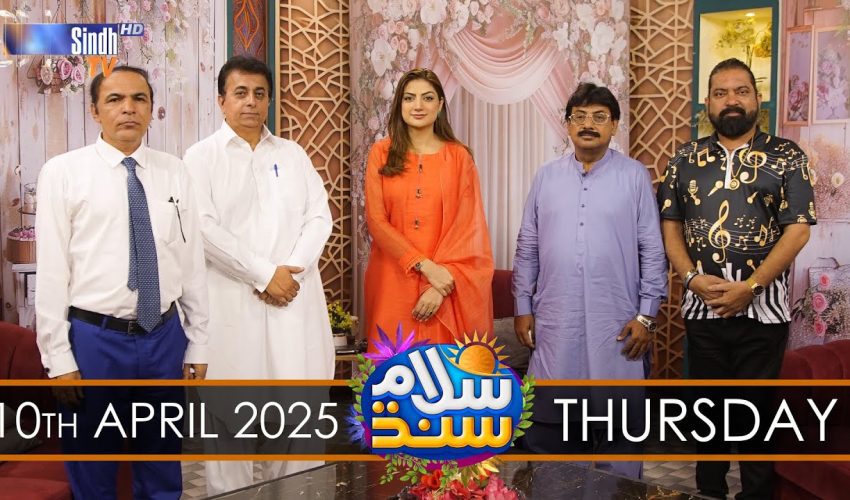 Salam Sindh | 10/04/2025 | Sindh TV Morning Show | SindhTVHD