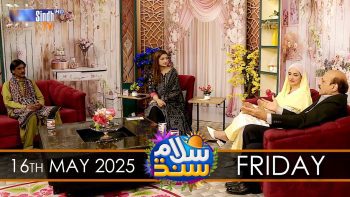 Salam Sindh | 16/05/2025 | Sindh TV Morning Show | SindhTVHD