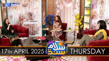 Salam Sindh | 17/04/2025 | Sindh TV Morning Show | SindhTVHD