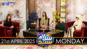Salam Sindh | 21/04/2025 | Sindh TV Morning Show | SindhTVHD