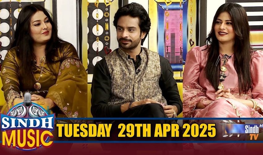Sindh Music | 29/04/2025 | Soniya Soomro | Music Show | SindhTVHD