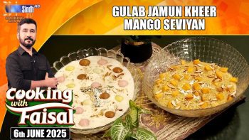 Gulab Jamun Kheer | Mango Seviyan | Cooking With Faisal | SindhTVHD Cooking Show