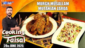 Murgh Musallam | Mutanjan Zarda | Cooking With Faisal | SindhTVHD Cooking Show