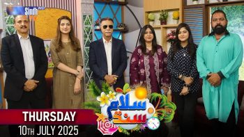 Salam Sindh | 10/07/2025 | Sindh TV Morning Show | SindhTVHD