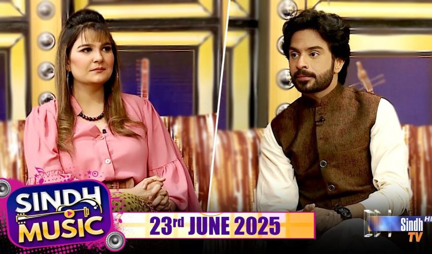 Sindh Music | 23/06/2025 | Sheeraz Ali Mirali & Komal Naz | Music Show | SindhTVHD