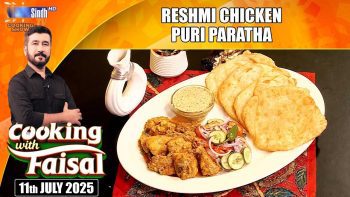 Reshmi Chicken | Puri Paratha | Cooking With Faisal | SindhTVHD Cooking Show