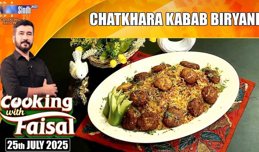 Chatkhara Kabab Biryani | Cooking With Faisal | SindhTVHD Cooking Show
