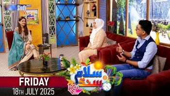 Salam Sindh | 18/07/2025 | Sindh TV Morning Show | SindhTVHD