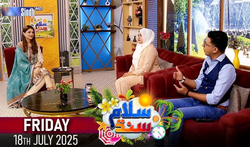 Salam Sindh | 18/07/2025 | Sindh TV Morning Show | SindhTVHD