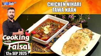 Chicken Nihari | Tawa Naan | Cooking With Faisal | SindhTVHD Cooking Show