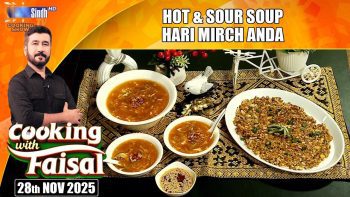 Hot & Sour Soup | Hari Mirch Anda | Cooking With Faisal | SindhTVHD Cooking Show