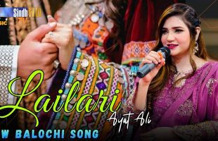 Lailari – Female Version | Ayat Ali | New Balochi Song 2024 | SindhTVHD Music