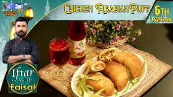 Chicken Arabian Puff | Iftar With Faisal | 6th Ramzan | SindhTVHD Cooking Show