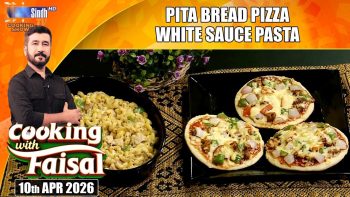 Pita Bread Pizza | White Sauce Pasta | Cooking With Faisal | SindhTVHD Cooking Show