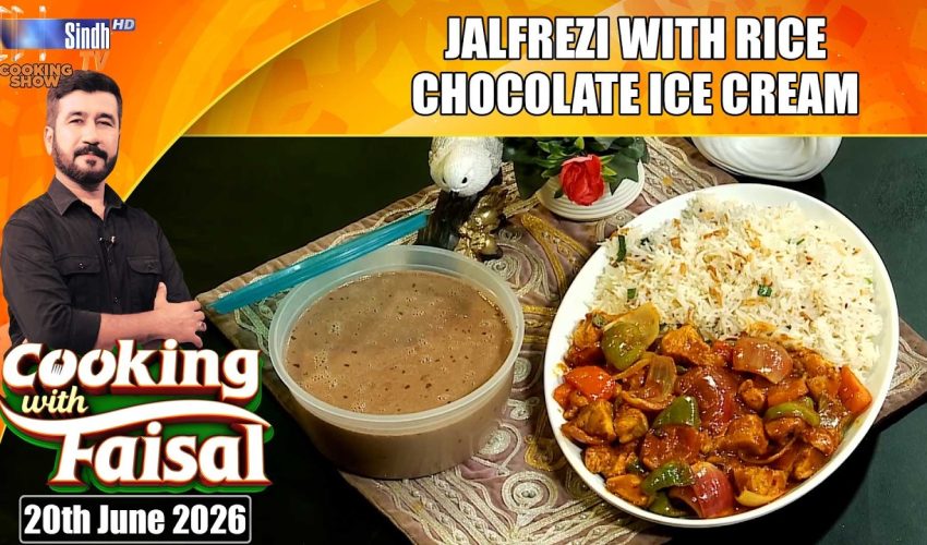 Jalfrezi With Rice | Chocolate Ice Cream | Cooking With Faisal | SindhTVHD Cooking Show