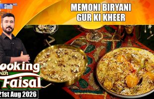 Memoni Biryani | Gur Ki Kheer | Cooking With Faisal | SindhTVHD Cooking Show